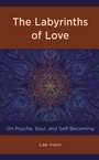 Cover: The Labyrinths of Love - Lexington Books