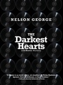 Cover: The Darkest Hearts - Akashic Books
