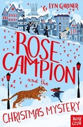 Cover: Rose Campion and the Christmas Mystery - Nosy Crow Ltd
