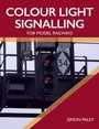 Cover: Colour Light Signalling for Model Railways - The Crowood Press Ltd