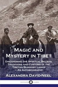 Abbildung von: Magic and Mystery in Tibet - Pantianos Classics