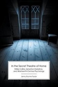 Cover: In the Secret Theatre of Home - Victorian Secrets