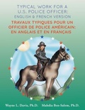 Cover: Typical work for a U.S. police officer: English and French version  Travaux typiques pour un officier de police Am&eacute;ricain - Logiudice Publishing