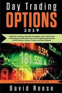 Enlarge image Cover: Day Trading Options 2019 - Create Your Reality