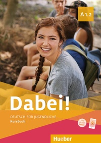 Abbildung von: Dabei! A1.2 - Hueber Verlag