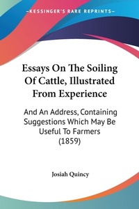 Abbildung von: Essays On The Soiling Of Cattle, Illustrated From Experience - Kessinger Publishing