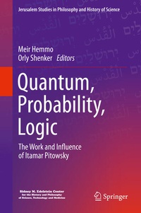 Enlarge image Cover: Quantum, Probability, Logic - Springer