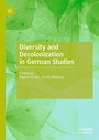 Cover: Diversity and Decolonization in German Studies - Palgrave Macmillan