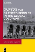 Cover: Voice of the Silenced Peoples in the Global Cold War - De Gruyter Oldenbourg