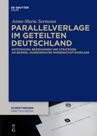 Abbildung von: Parallelverlage im geteilten Deutschland - De Gruyter Saur