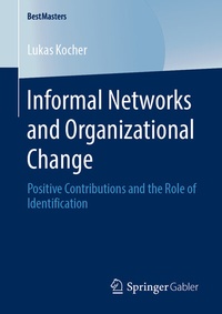 Abbildung von: Informal Networks and Organizational Change - Springer Gabler