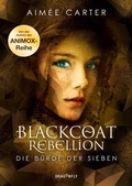 Cover: Blackcoat Rebellion - Die B&uuml;rde der Sieben - Dragonfly