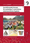 Cover: Gesch&auml;ftsmodell-Konzept f&uuml;r nachhaltige IT-unterst&uuml;tzte kulturtouristische Angebote - BoD - Books on Demand