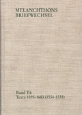 Cover: Melanchthons Briefwechsel / Band T 6: Texte 1395-1683 (1534-1535) - frommann-holzboog