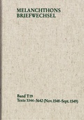 Cover: Melanchthons Briefwechsel / Textedition. Band T 19: Texte 5344-5642 (November 1548 - September 1549) - frommann-holzboog