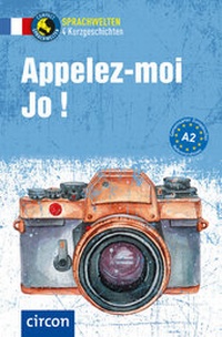 Abbildung von: Appelez-moi Jo ! - Circon Verlag GmbH