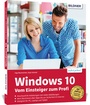 Cover: Windows 10 - Vom Einsteiger zum Profi - BILDNER Verlag