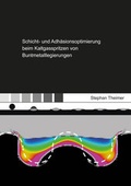 Cover: Schicht- und Adh&auml;sionsoptimierung beim Kaltgasspritzen von Buntmetalllegierungen - Shaker