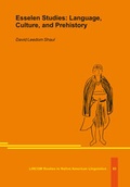 Cover: Esselen Studies: Language, Culture, and Prehistory - LINCOM GmbH