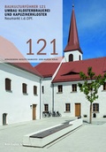 Cover: Baukulturf&uuml;hrer 121 Umbau Klosterbrauerei und Kapuzinerkloster Neumarkt i.d.OPf. - B&Uuml;RO WILHELM VERLAG