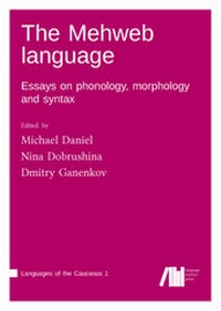 Enlarge image Cover: The Mehweb language - Freie Universität Berlin Universitätsbibliothek