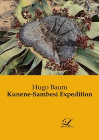 Abbildung von: Kunene-Sambesi Expedition - Classic-Library
