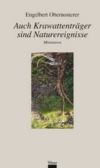 Abbildung von: Auch Krawattenträger sind Naturereignisse - Wieser Verlag