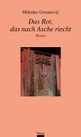 Cover: Das Rot, das nach Asche riecht - Wieser Verlag