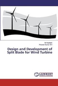 Cover: Design and Development of Split Blade for Wind Turbine - LAP Lambert Academic Publishing