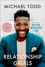 Cover: Relationship Goals - Waterbrook Press (A Division of Random House Inc)
