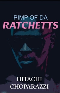 Abbildung von: Pimp of da Ratchetts - Chop a Style Publishing