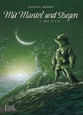 Cover: Mit Mantel und Degen / Akt 9 & 10 - Finix Comics e.V.