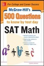 Cover: 500 SAT Math Questions to Know by Test Day - McGraw-Hill Professional