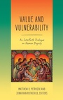 Cover: Value and Vulnerability - University of Notre Dame Press