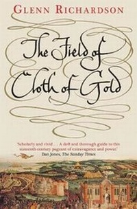 Enlarge image Cover: The Field of Cloth of Gold - Yale University Press