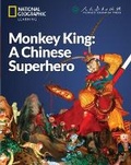 Cover: Monkey KingaEUR"a Chinese Superhero: China Showcase Library - Cengage ELT