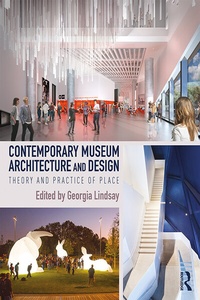 Abbildung von: Contemporary Museum Architecture and Design - Routledge