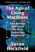 Cover: The Age of Living Machines - WW Norton & Co