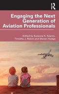 Cover: Engaging the Next Generation of Aviation Professionals - Routledge