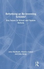 Cover: Reforming or Re-inventing Schools? - Routledge
