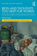 Cover: Bion and Thoughts Too Deep for Words - Routledge