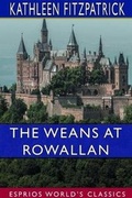 Cover: The Weans at Rowallan (Esprios Classics) - Blurb
