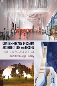 Abbildung von: Contemporary Museum Architecture and Design - Routledge