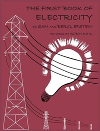 Enlarge image Cover: The First Book of Electricity - Living Library Press