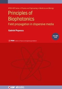 Enlarge image Cover: Principles of Biophotonics, Volume 5 - Institute of Physics Publishing