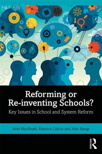 Enlarge image Cover: Reforming or Re-inventing Schools? - Routledge