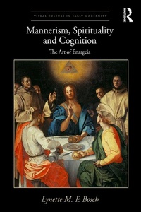 Abbildung von: Mannerism, Spirituality and Cognition - Routledge