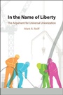Cover: In the Name of Liberty - Cambridge University Press