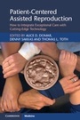 Cover: Patient-Centered Assisted Reproduction - Cambridge University Press