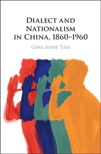 Bild: Dialect and Nationalism in China, 1860-1960 - Cambridge University Press
